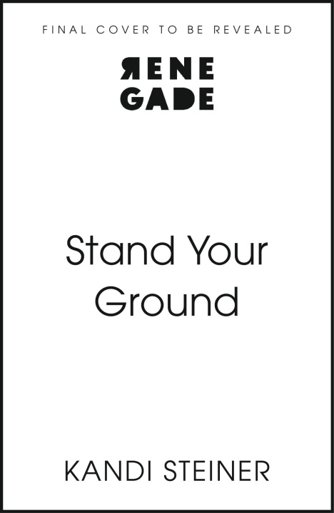 Книга Stand Your Ground Kandi Steiner
