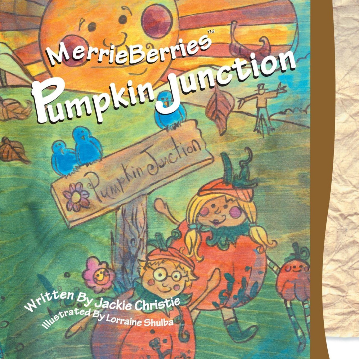 Kniha MerrieBerries Pumpkin Junction Jackie Christie