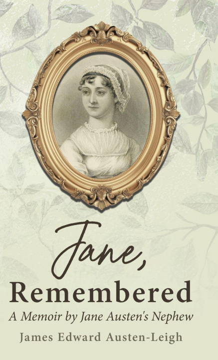 Knjiga Jane, Remembered James Edward Austen-Leigh