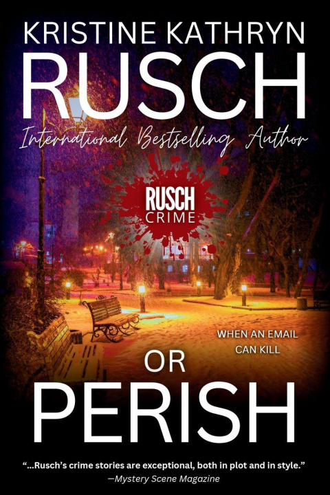 Kniha Or Perish Kristine Kathryn Rusch