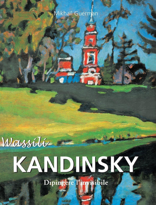 Kniha Wassili Kandinsky Mikhaïl Guerman