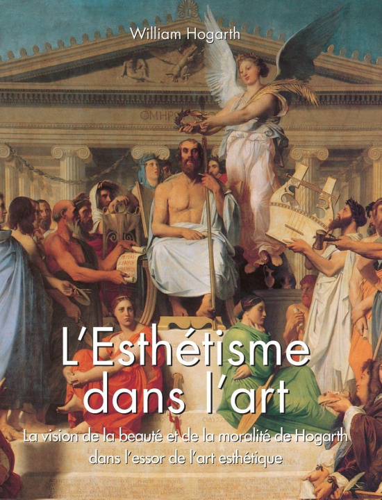 Kniha L'Esthétisme Dans L'Art William Hogarth