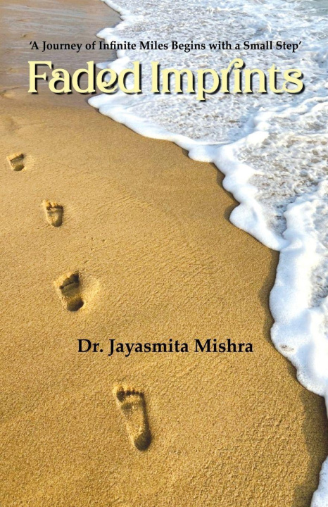 Kniha Faded Imprints Jayasmita Mishra