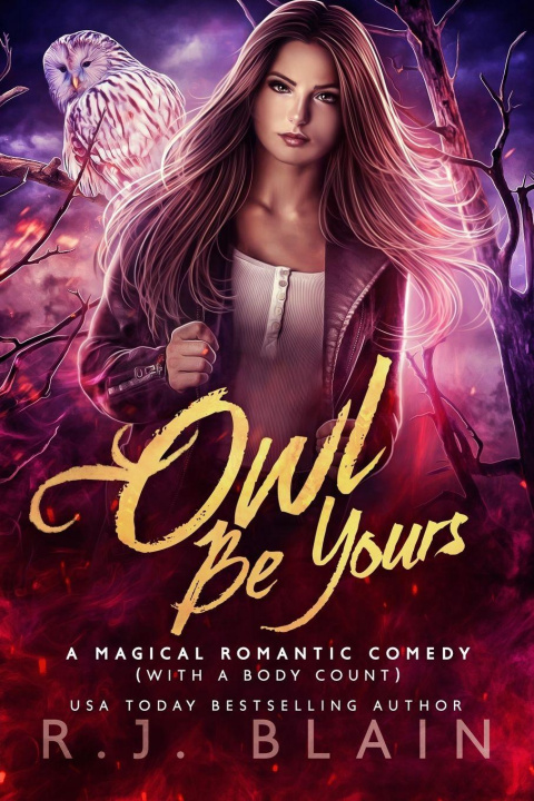 Kniha Owl Be Yours R.J. Blain