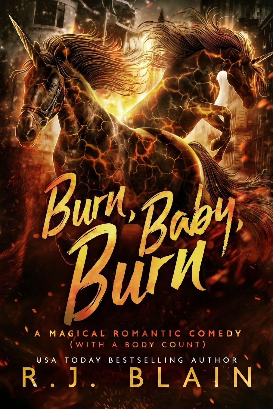 Knjiga Burn, Baby, Burn R.J. Blain