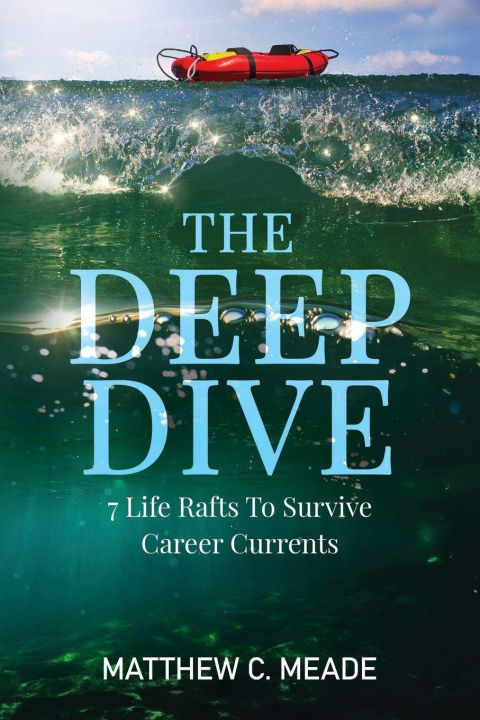 Kniha The Deep Dive Matthew C. Meade