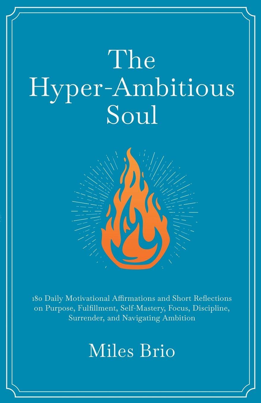 Kniha The Hyper-Ambitious Soul Miles Brio