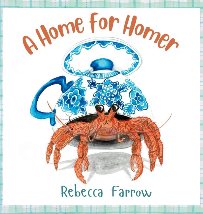 Книга A Home for Homer Rebecca Farrow