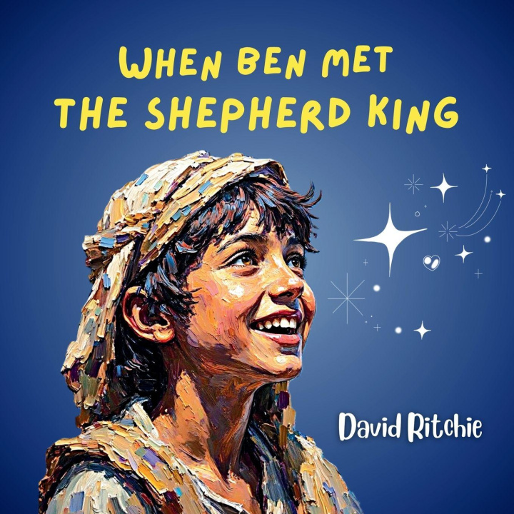 Knjiga When Ben Met the Shepherd King David Ritchie