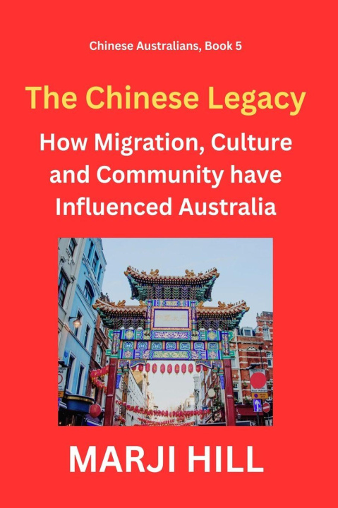 Книга The Chinese Legacy MARJI HILL
