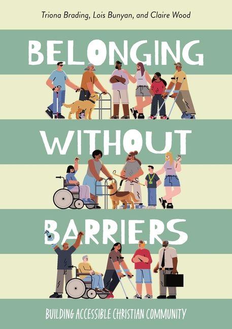 Kniha Belonging without Barriers Lois Bunyan