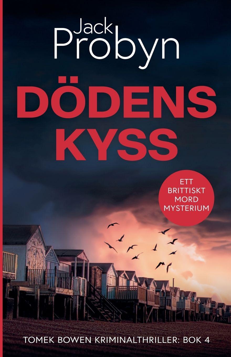 Kniha Dödens Kyss Jack Probyn