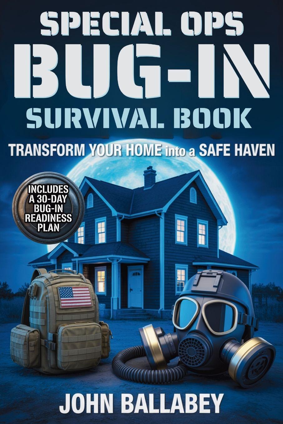Book Special Ops Bug-in Survival Book John Ballabey