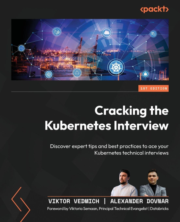 Kniha Cracking the Kubernetes Interview Alexander Dovnar