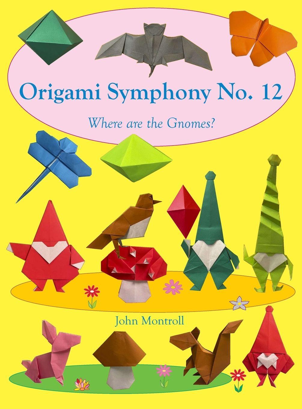 Книга Origami Symphony No. 12 John Montroll