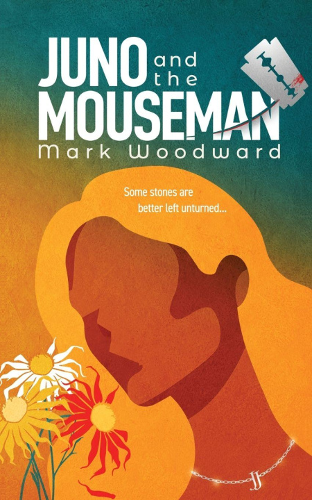Kniha Juno and the Mouseman Mark Woodward