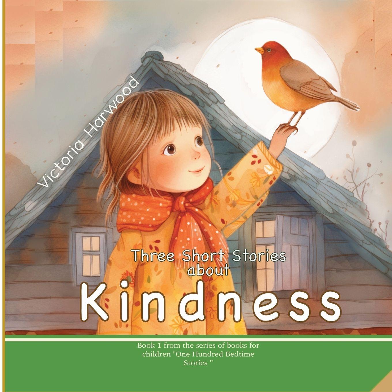 Kniha Three Short Stories About Kindness Victoria Harwood