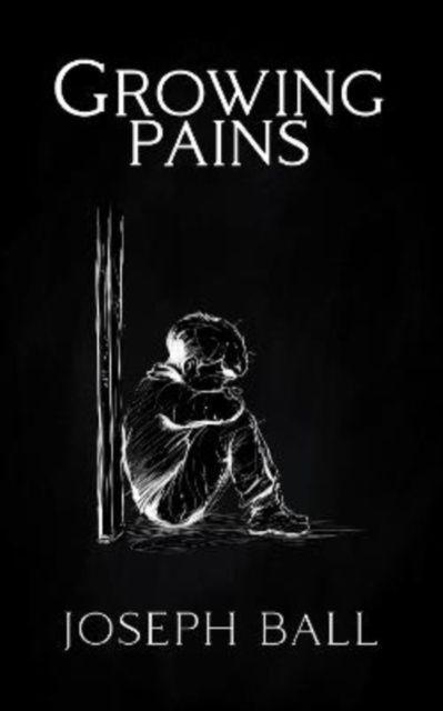 Kniha Growing Pains Joseph Ball