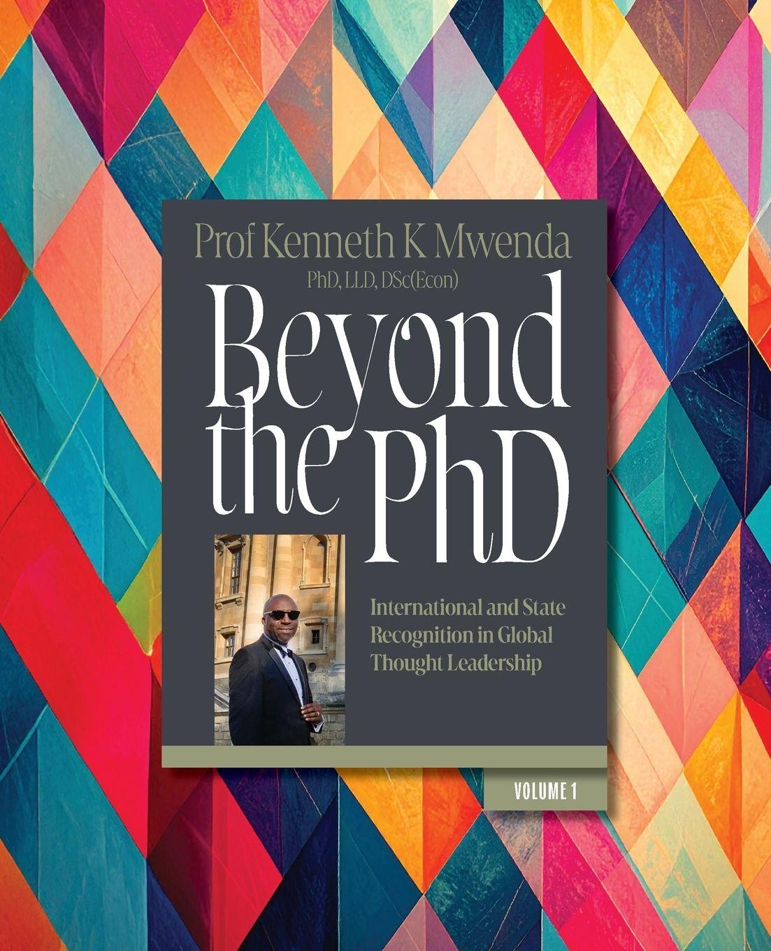 Carte Beyond the PhD - Volume 1 Kenneth K Mwenda