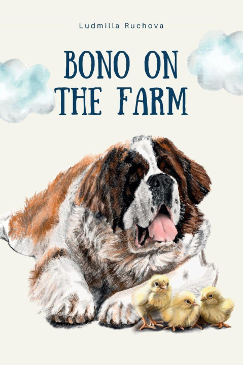 Βιβλίο Bono on the Farm Ludmilla Ruchova