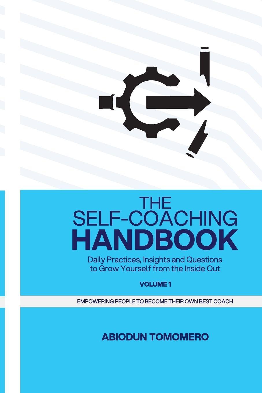 Книга The Self-Coaching Handbook Abiodun Tomomero