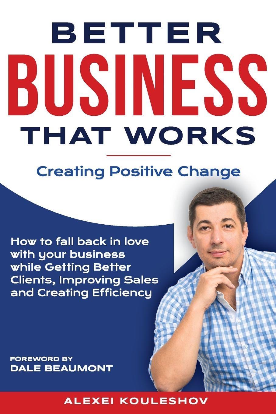 Book Better Business That Works Alexei Kouleshov