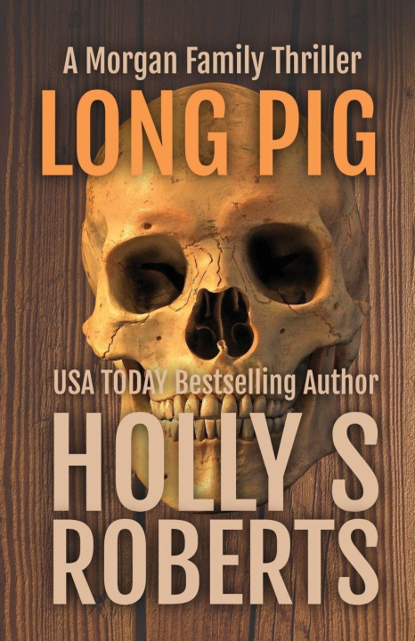 Kniha Long Pig Roberts