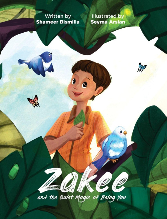 Kniha Zakee and the Quiet Magic of Being You Shameer Bismilla
