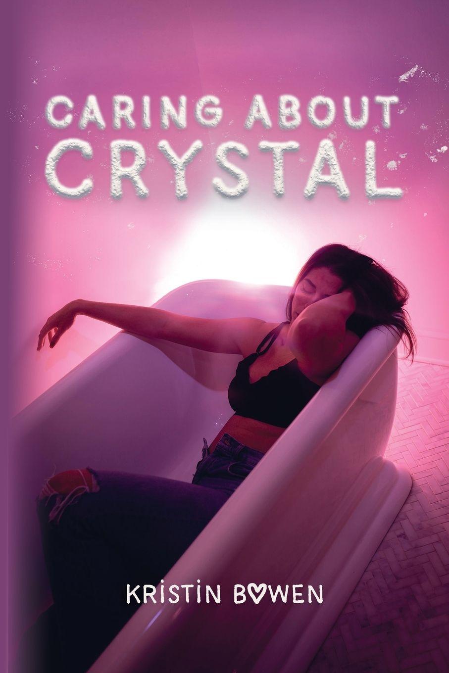 Kniha Caring About Crystal Kristin Bowen