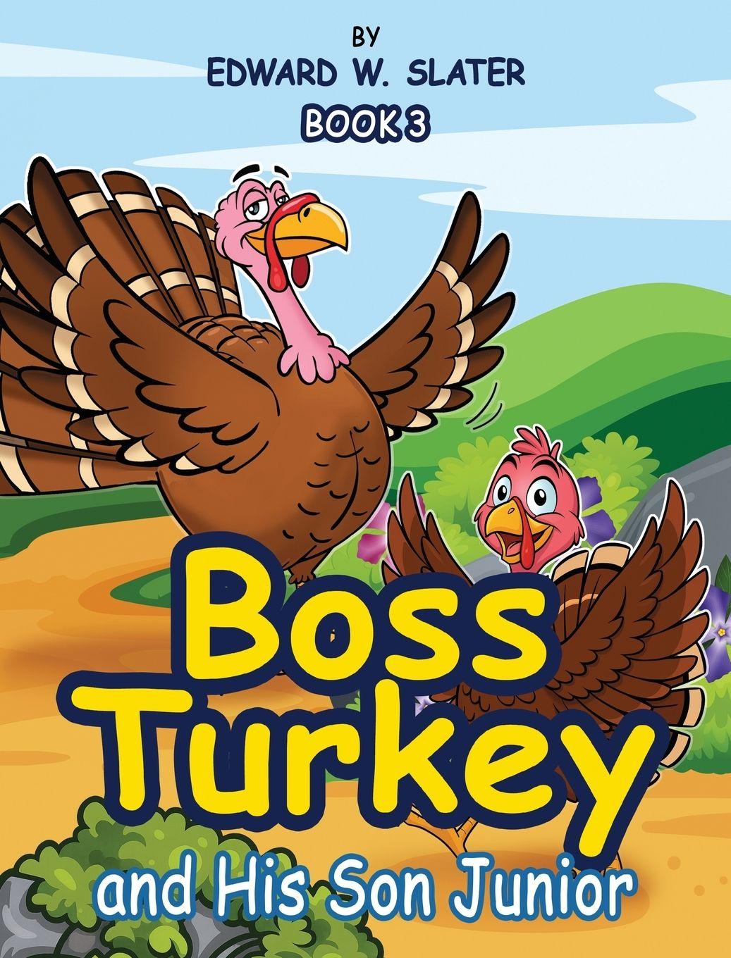 Kniha Boss Turkey Edward W. Slater
