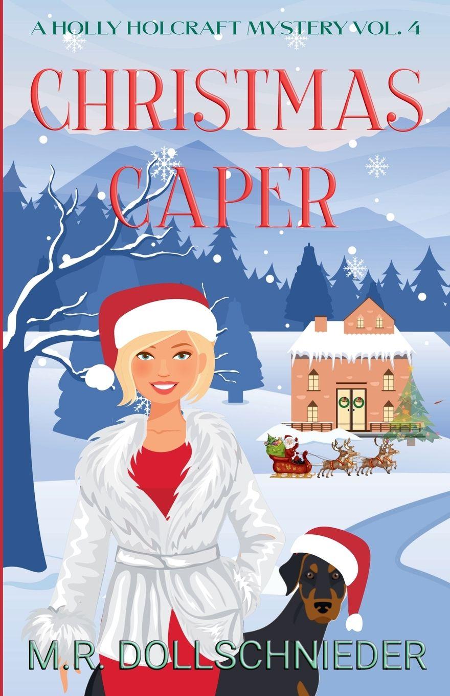 Kniha Christmas Caper M R Dollschnieder