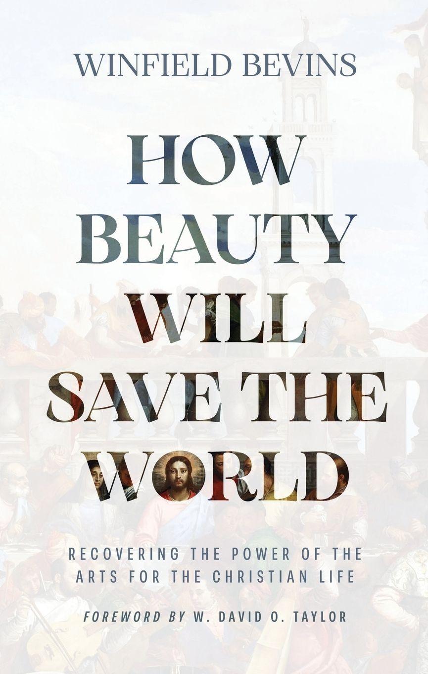Βιβλίο How Beauty Will Save the World Winfield Bevins