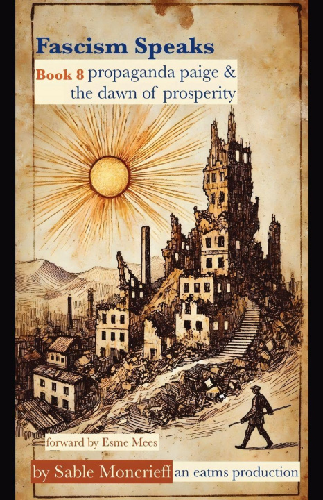 Boek Fascism Speaks Sable Moncrieff