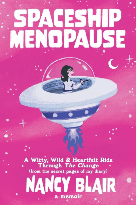 Kniha Spaceship Menopause Nancy Blair