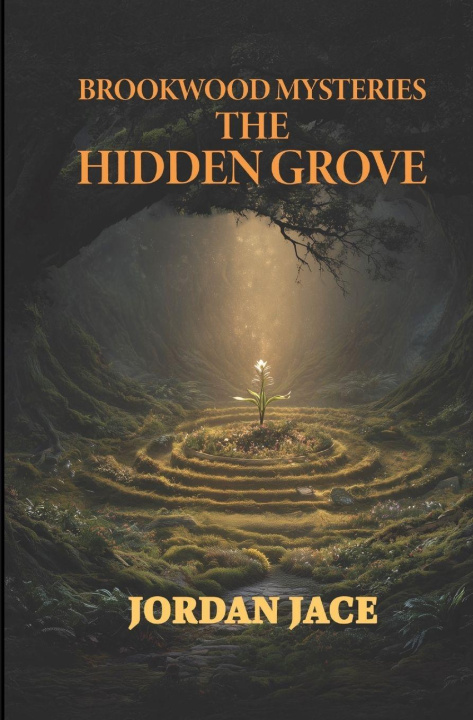 Kniha The Hidden Grove Jordan Jace