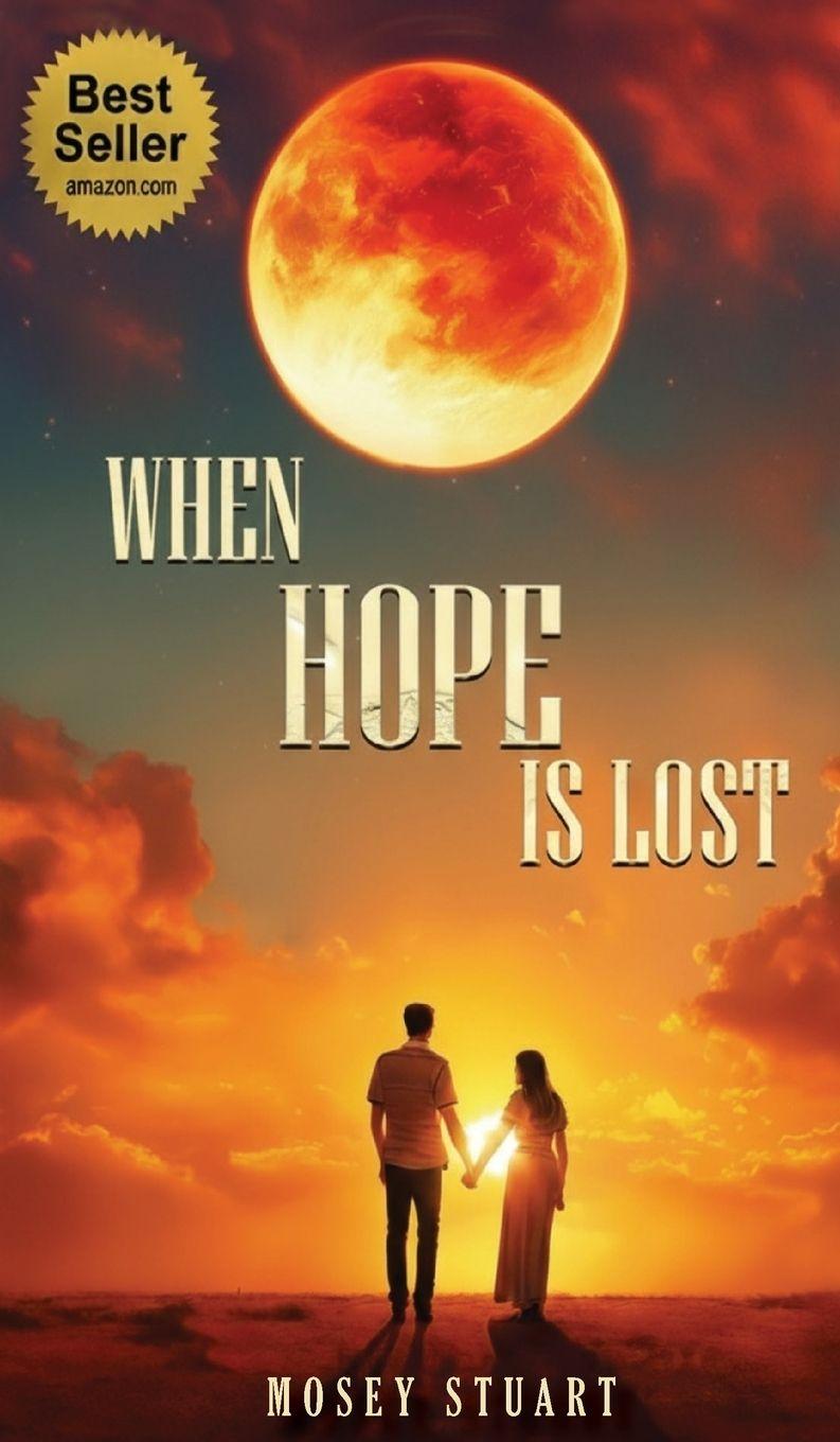 Kniha When Hope is Lost Mosey Stuart