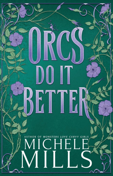 Buch Orcs Do It Better Michele Mills