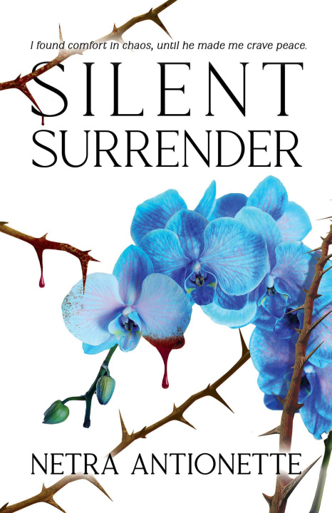 Βιβλίο Silent Surrender Netra Antionette
