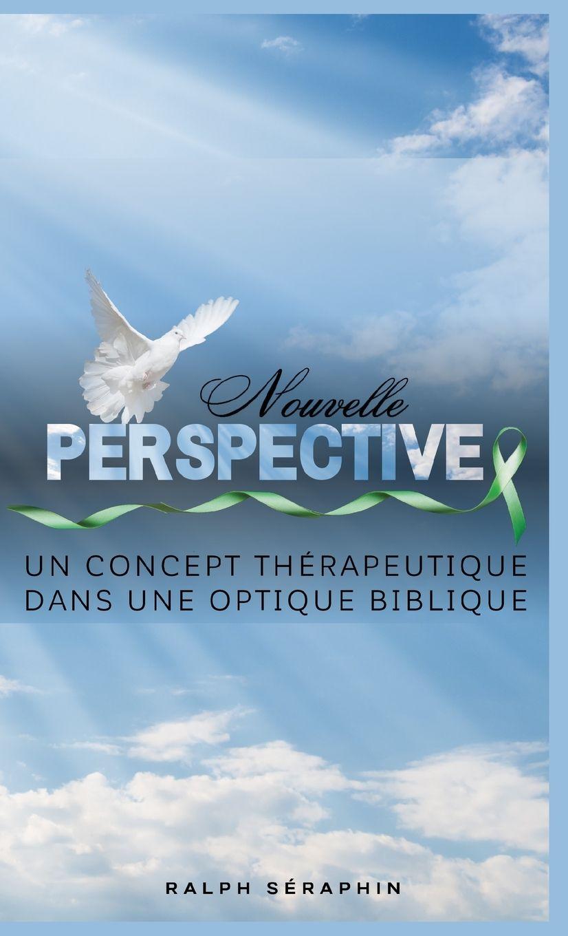 Knjiga Une nouvelle perspective Ralph Séraphin