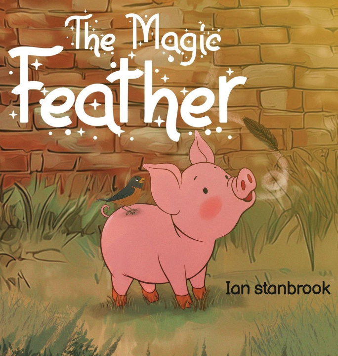 Kniha The Magic Feather Ian Stanbrook