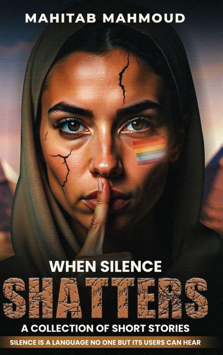 Kniha When Silence Shatters Mahitab Mahmoud