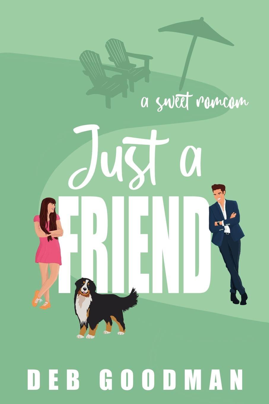 Knjiga Just a Friend Deb Goodman