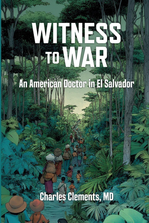 Knjiga Witness to War Charlie Clements