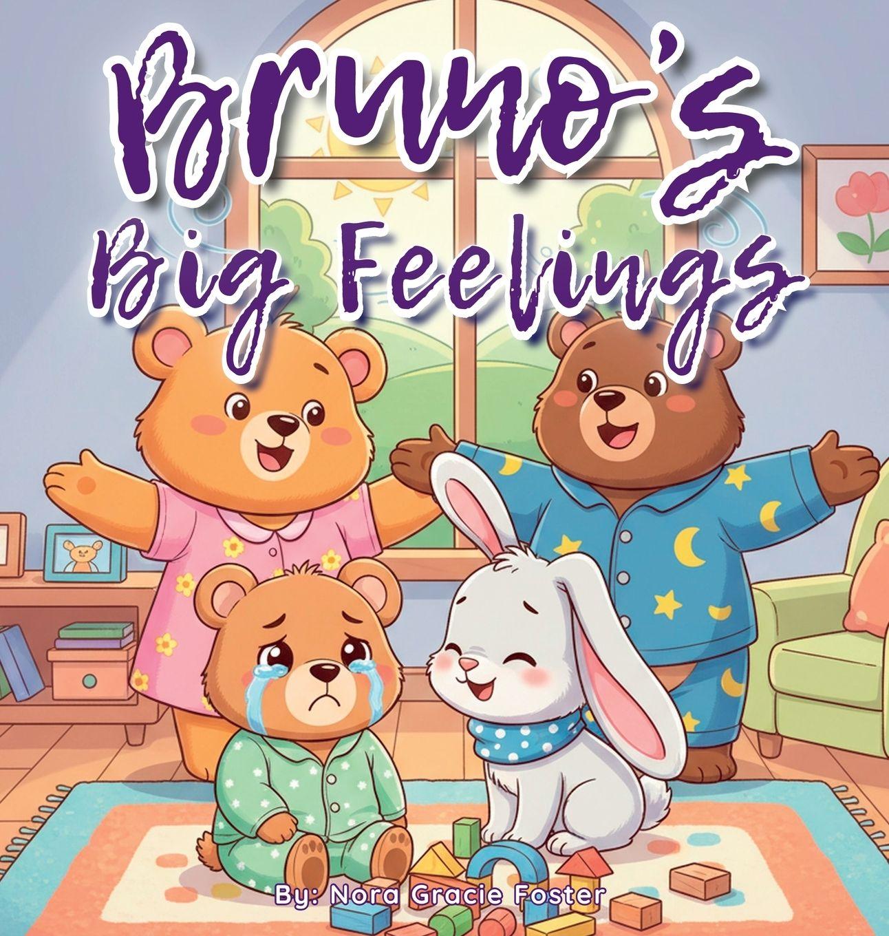 Libro Bruno's Big Feelings Nora Gracie Foster