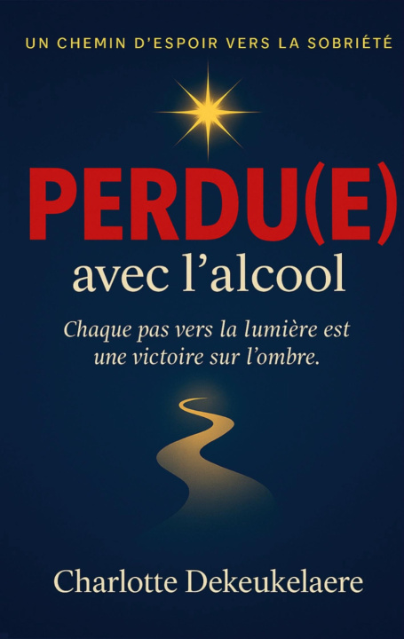 Kniha Perdu(e) avec l'alcool Dekeukelaere