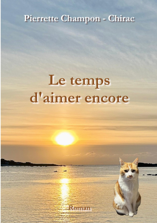 Kniha Le temps d'aimer encore Champon - Chirac