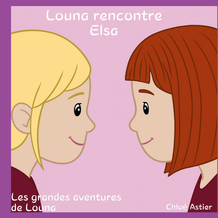 Kniha Louna rencontre Elsa Astier