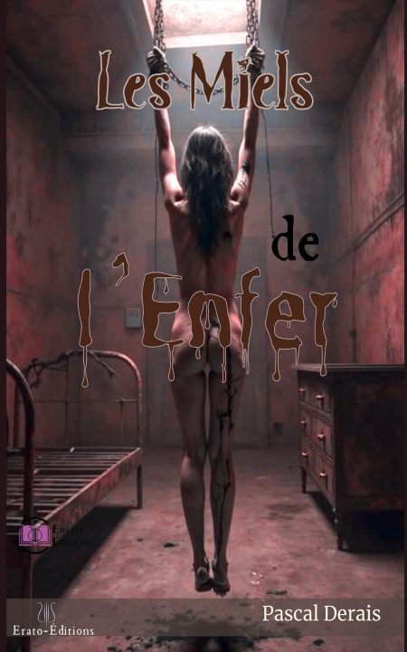Kniha Les Miels de l'Enfer Pascal Derais