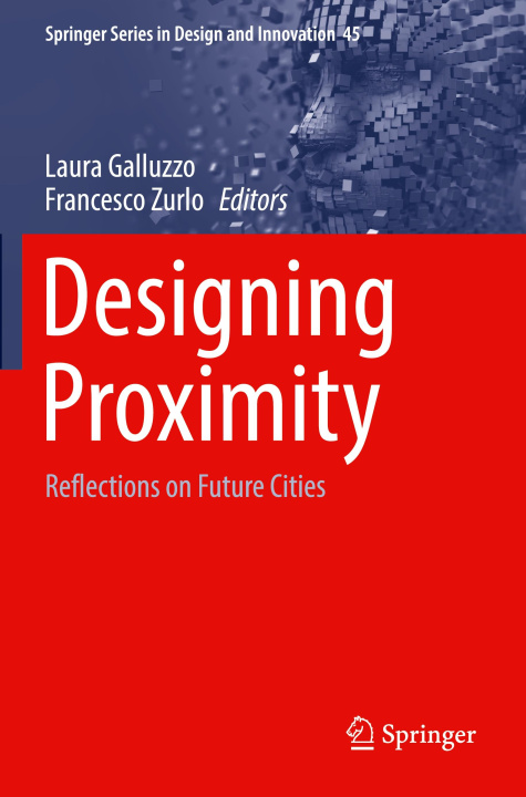Kniha Designing Proximity Francesco Zurlo