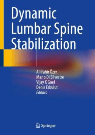 Knjiga Dynamic Lumbar Spine Stabilization Ali Fahir Özer